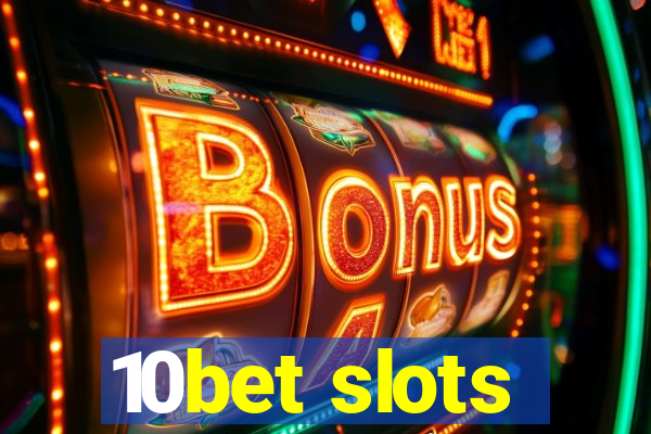 10bet slots